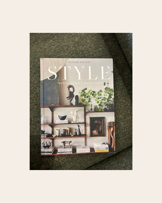 Style: The Art of Creating a Beautiful Home